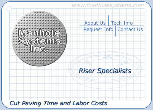 Manhole Systems, Inc. - Riser Ring Specialists